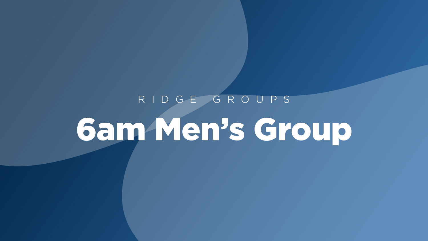 6am Men’s Group
