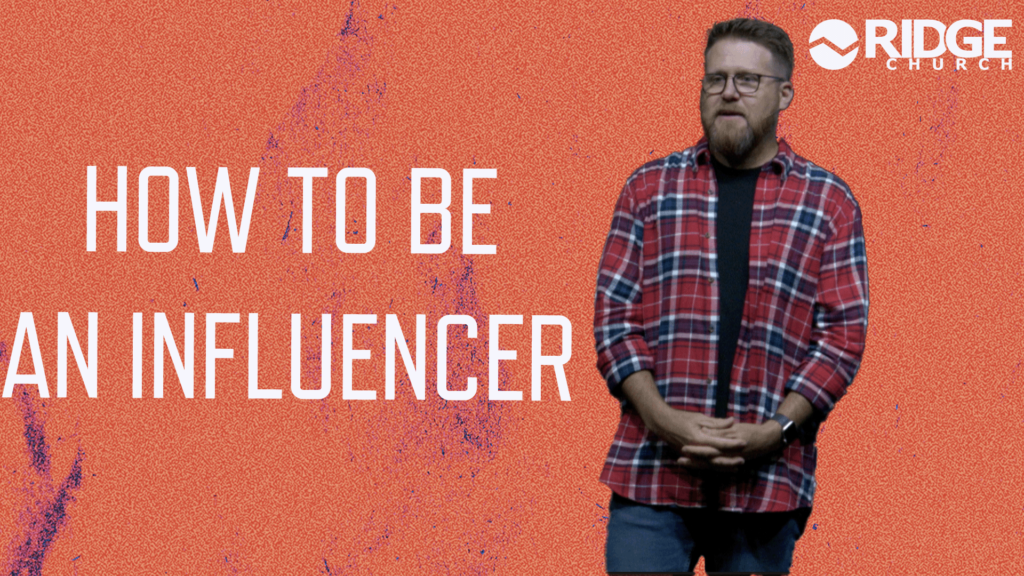 How To Be An Influencer