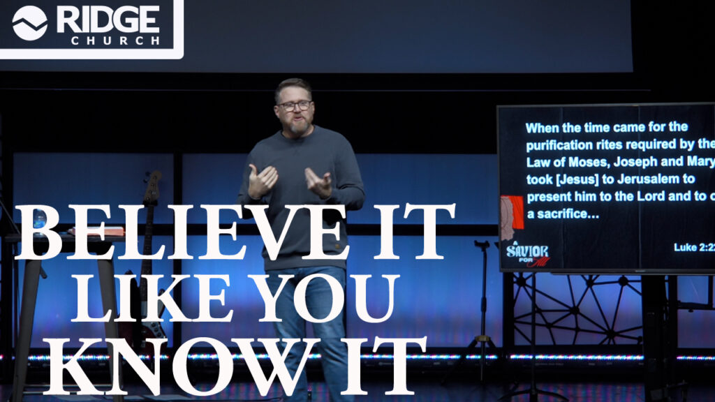 Believe It Like You Know It | A Savior For All